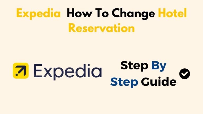 Expedia  How To Change Hotel Reservation