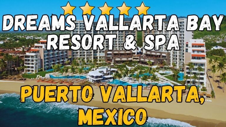 Dreams Vallarta Bay Resort & Spa – Puerto Vallarta, Mexico (All-Inclusive Resort)