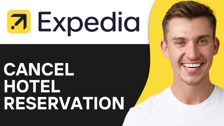 How To Cancel Your Expedia Hotel Reservation (2024) | Full Guide